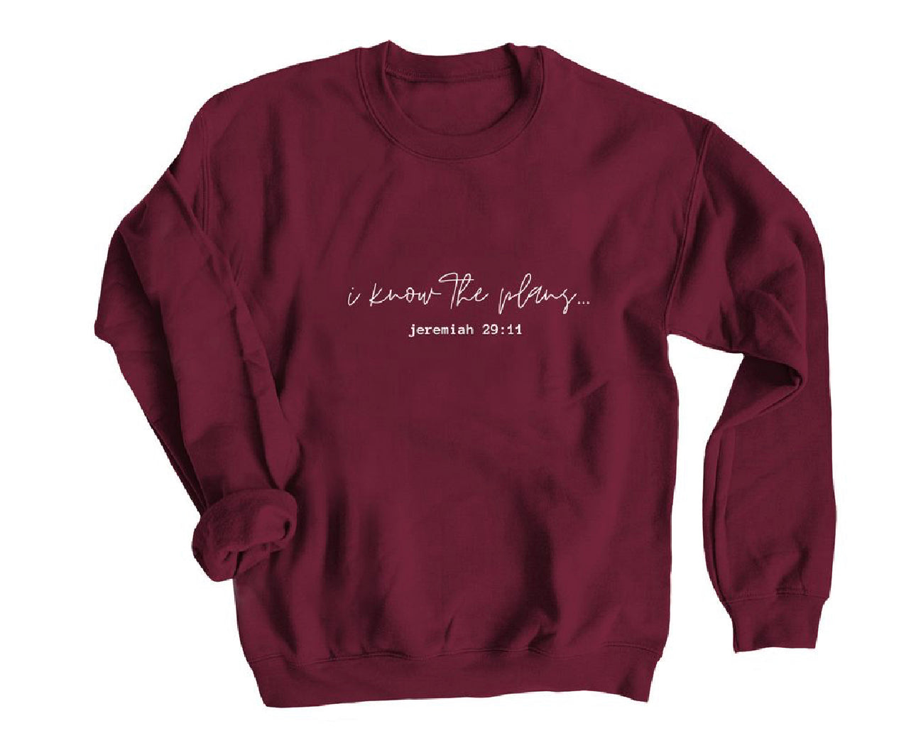 I Know The Plans Crewneck